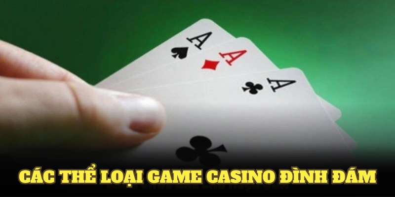 Các thể loại game casino đình đám có tại nhà cái 69VN