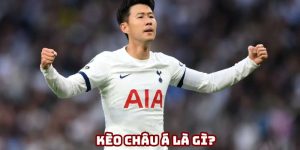 Kèo châu á là gì tại 69VN